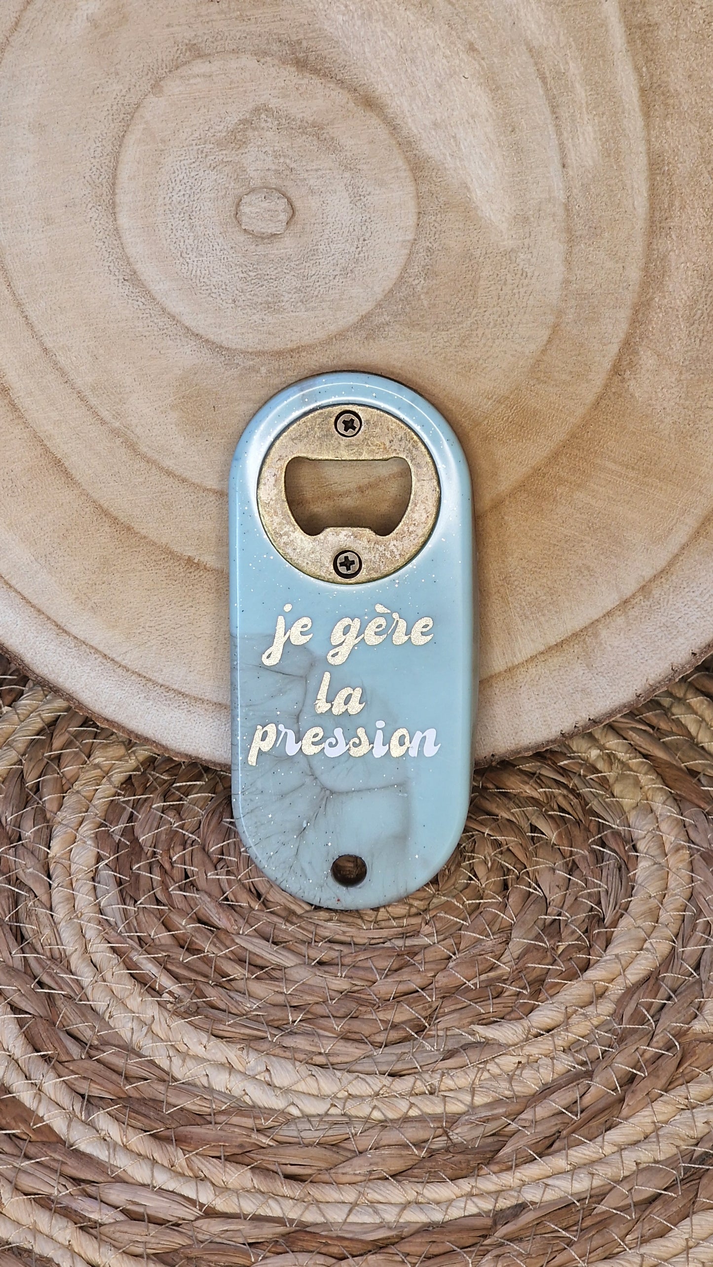 décapsuleur "je gère la pression"